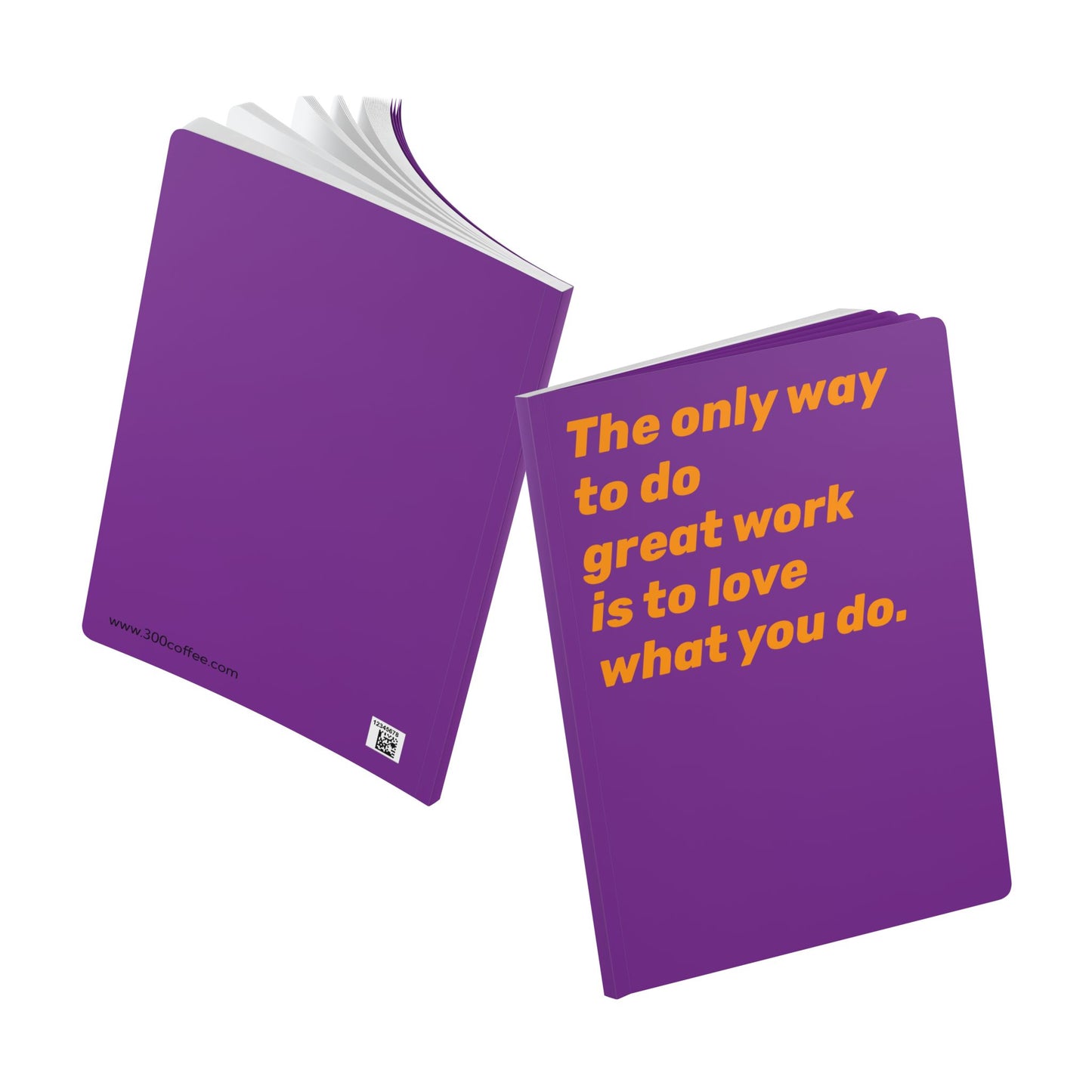 Quote Softcover Notebook - The only way to do great work is to love what you do.