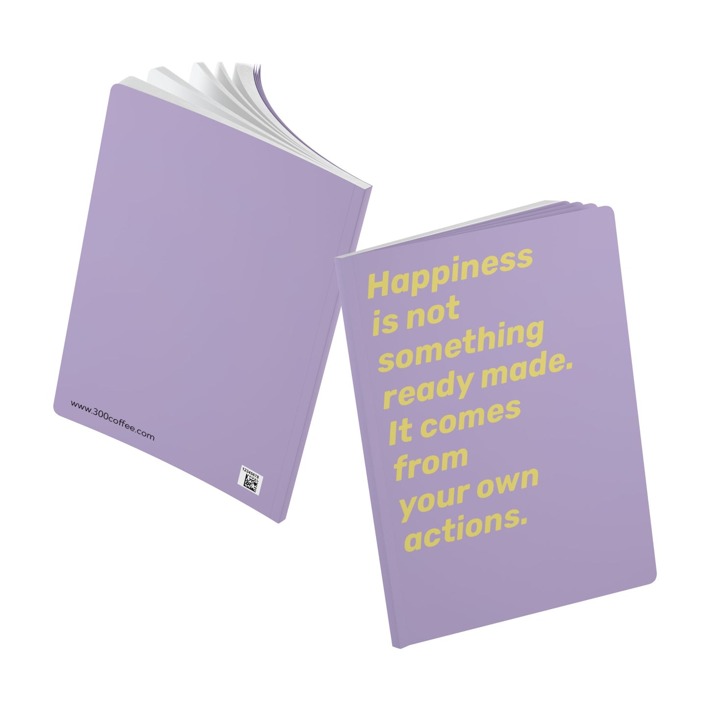 Quote Softcover Notebook - Happiness is not something ready made. It comes from your own actions.