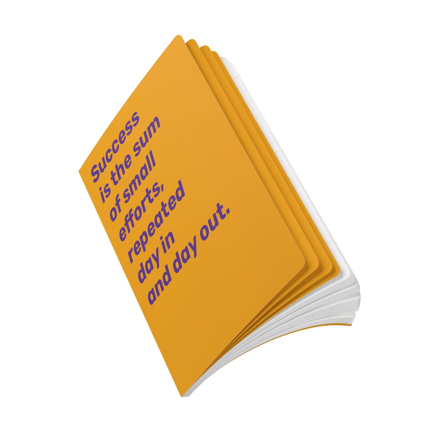 Quote Softcover Notebook - Success is the sum of small efforts, repeated day in and day out.