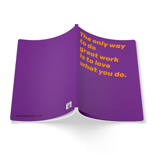 Quote Softcover Notebook - The only way to do great work is to love what you do.